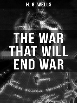 cover image of THE WAR THAT WILL END WAR